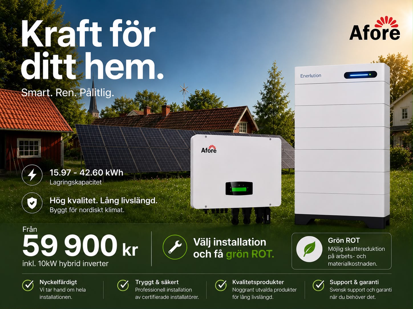 Afore hybridväxelriktare och Enerlution 42 kWh batteri – från 59 900 kr inkl. 10 kW hybrid inverter. Grön ROT möjlig.