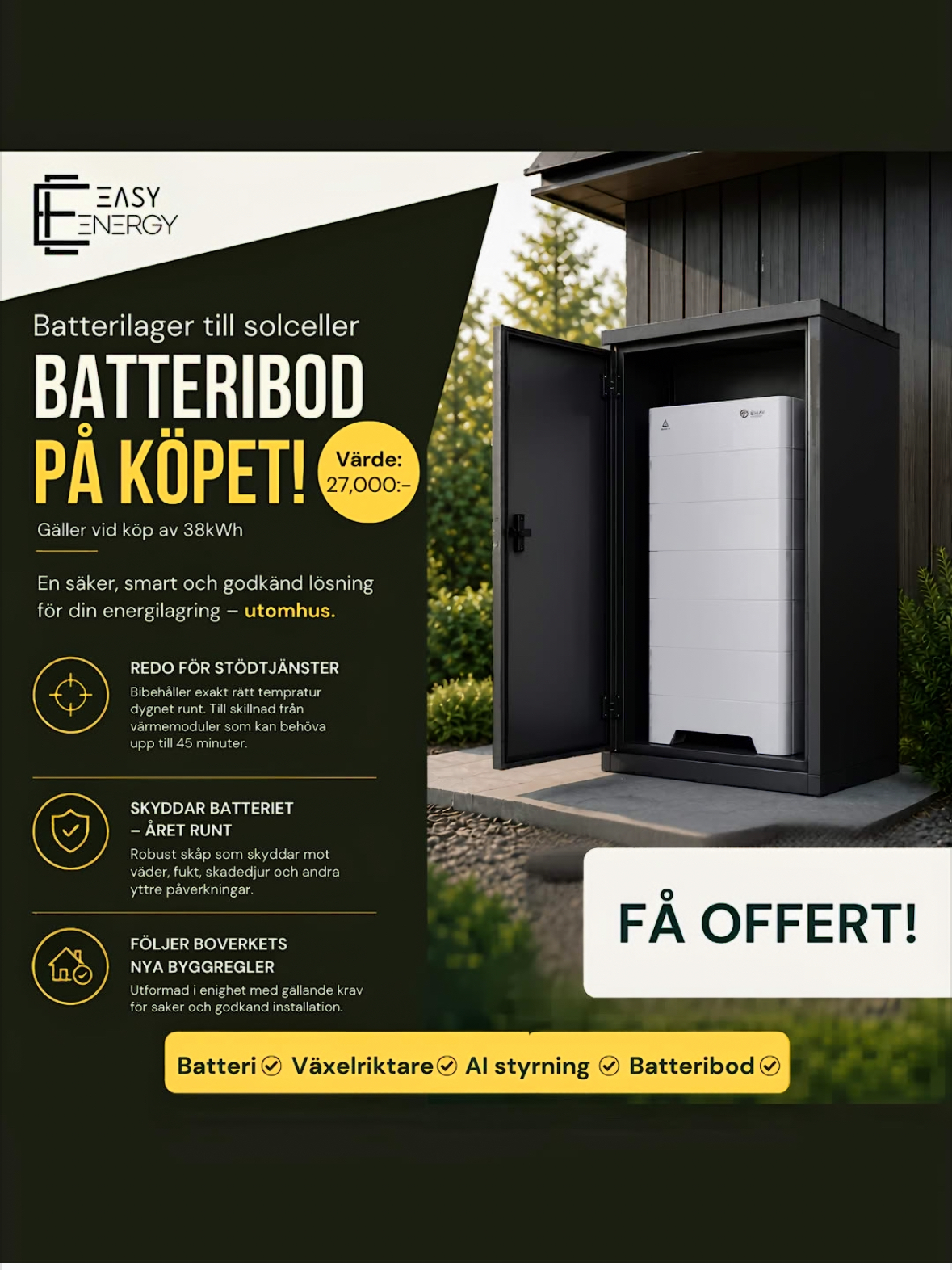 Easy Energy – Batteribod på köpet, värde 27 000 kr